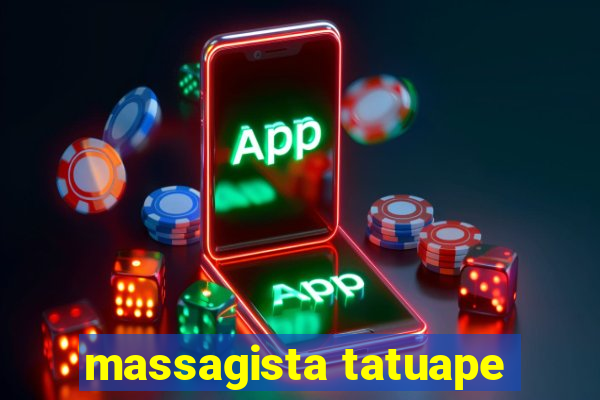 massagista tatuape